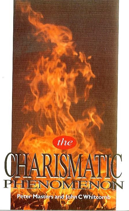The Charismatic Phenonemon