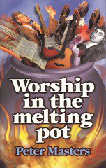 Worship in the Melting Pot