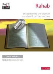 Rahab - Encountering the Woman snatched from destruction