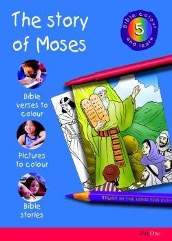Bible Colour & Learn - The Story of Moses
