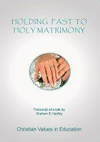 Holding Fast to Holy Matimony