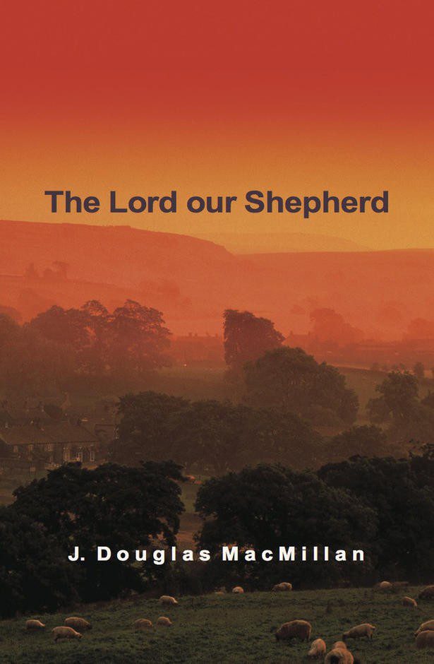 The Lord our Shepherd