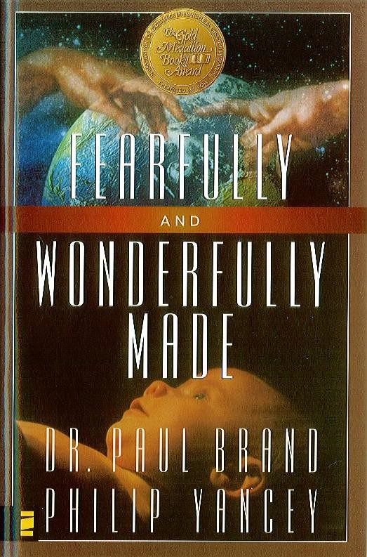 Fearfully and Wonderfully Made