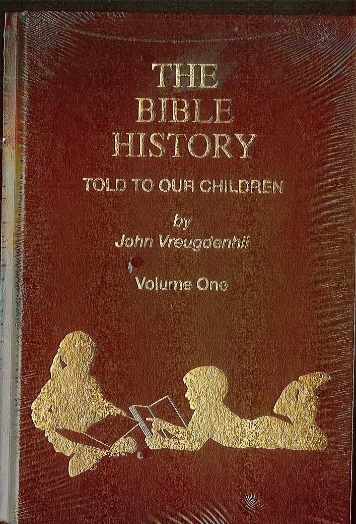 The Bible History Told to Our Children (3 vol set)
