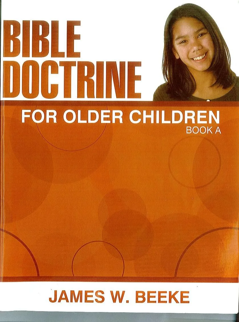 Bible Doctrine for Older Children Book A