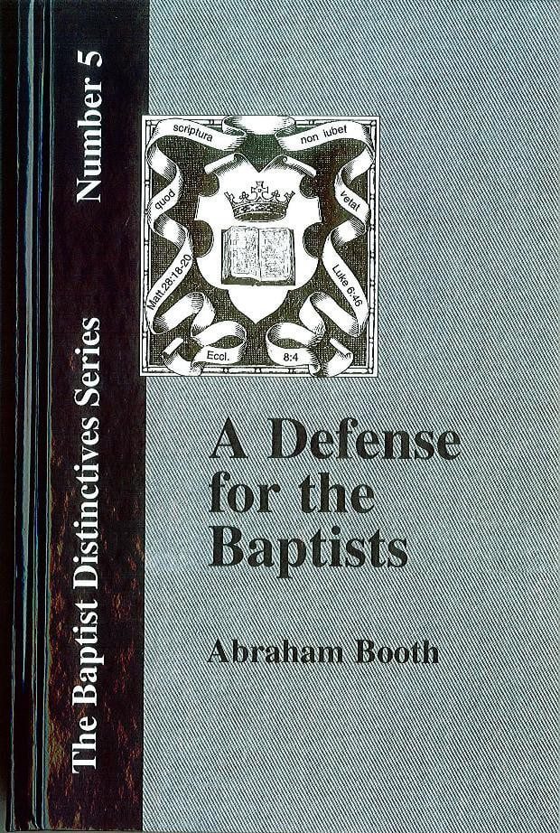 A Defense for the Baptists