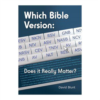 Which Bible Version: Does it really matter?