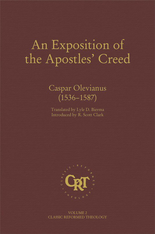 An Exposition of the Apostles' Creed