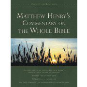 Matthew Henry's Commentary on the Whole Bible (Unabridged)