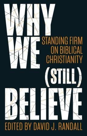 Why We (Still) Believe