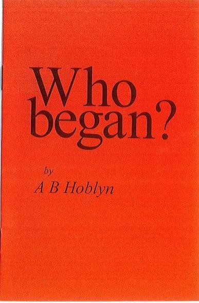 Who Began?