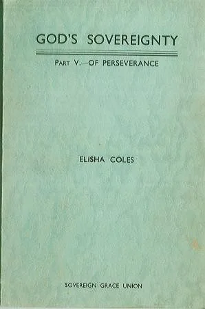God's Sovereignty (Part V, Perseverance)