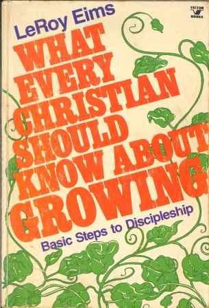 What Every Christian Should Know About Growing