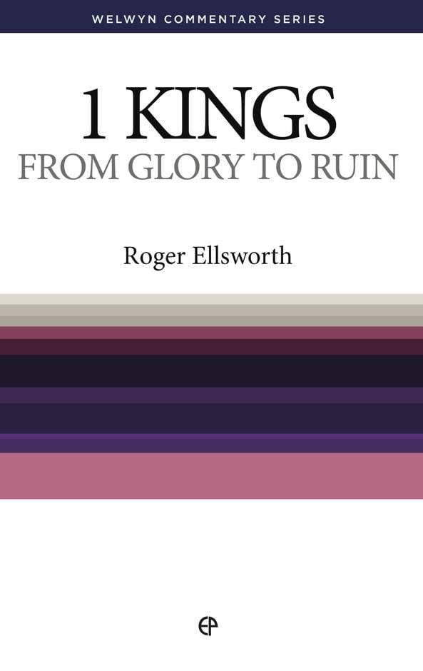 From Glory to Ruin - 1 Kings
