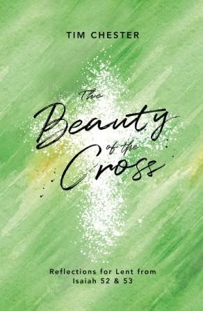 The Beauty of the Cross