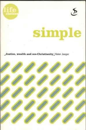 Simple; Justice, Wealth, eco-Christianity