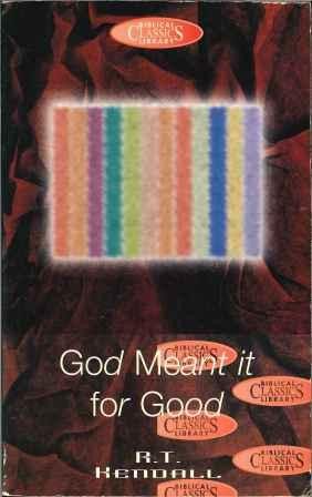 God Meant It For Good