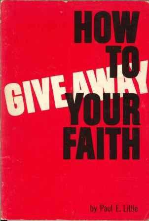 How To Give Away Your Faith