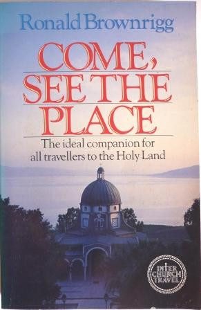 Come, See the Place