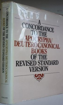 Concordance to the Apocrypha/Deuterocanonical Books of the Revised Standard Version