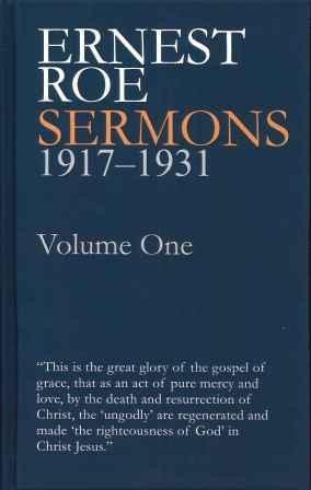 Ernest Roe Sermons 1917-1931 Volume One