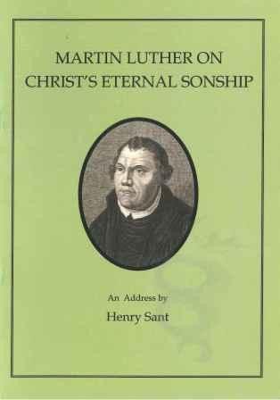 Martin Luther on Christ's Eternal Sonship