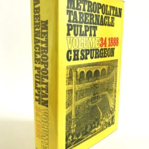 Metropolitan Tabernacle Pulpit (Volume 34)